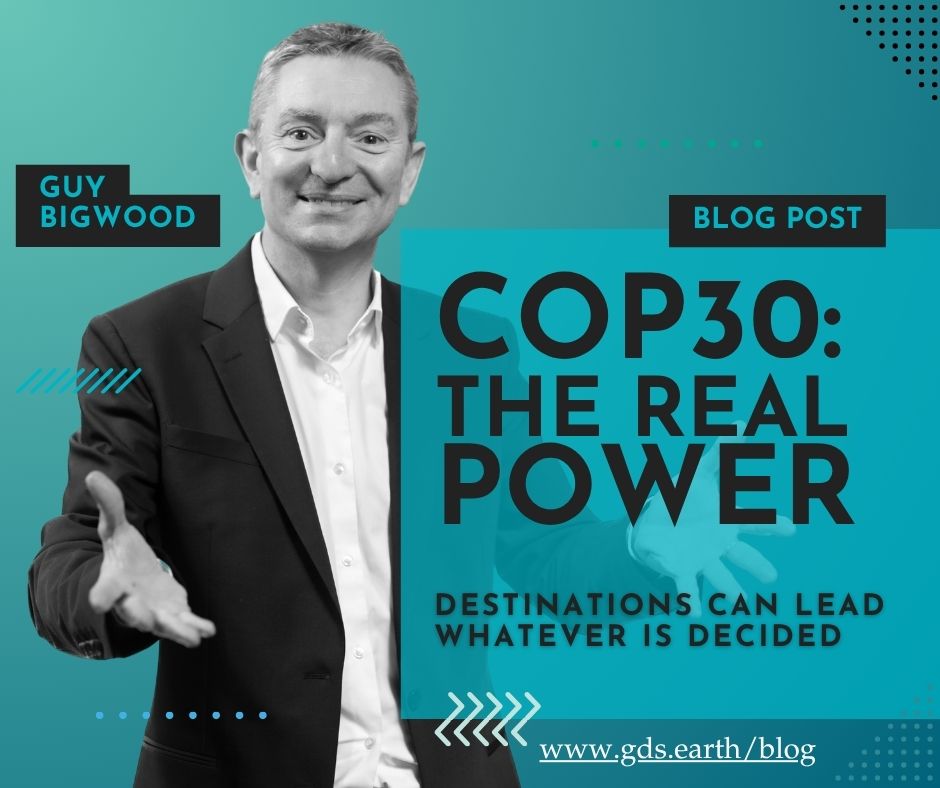 The Real Power of COP30 | Destinations Can Lead Through Action and ...
